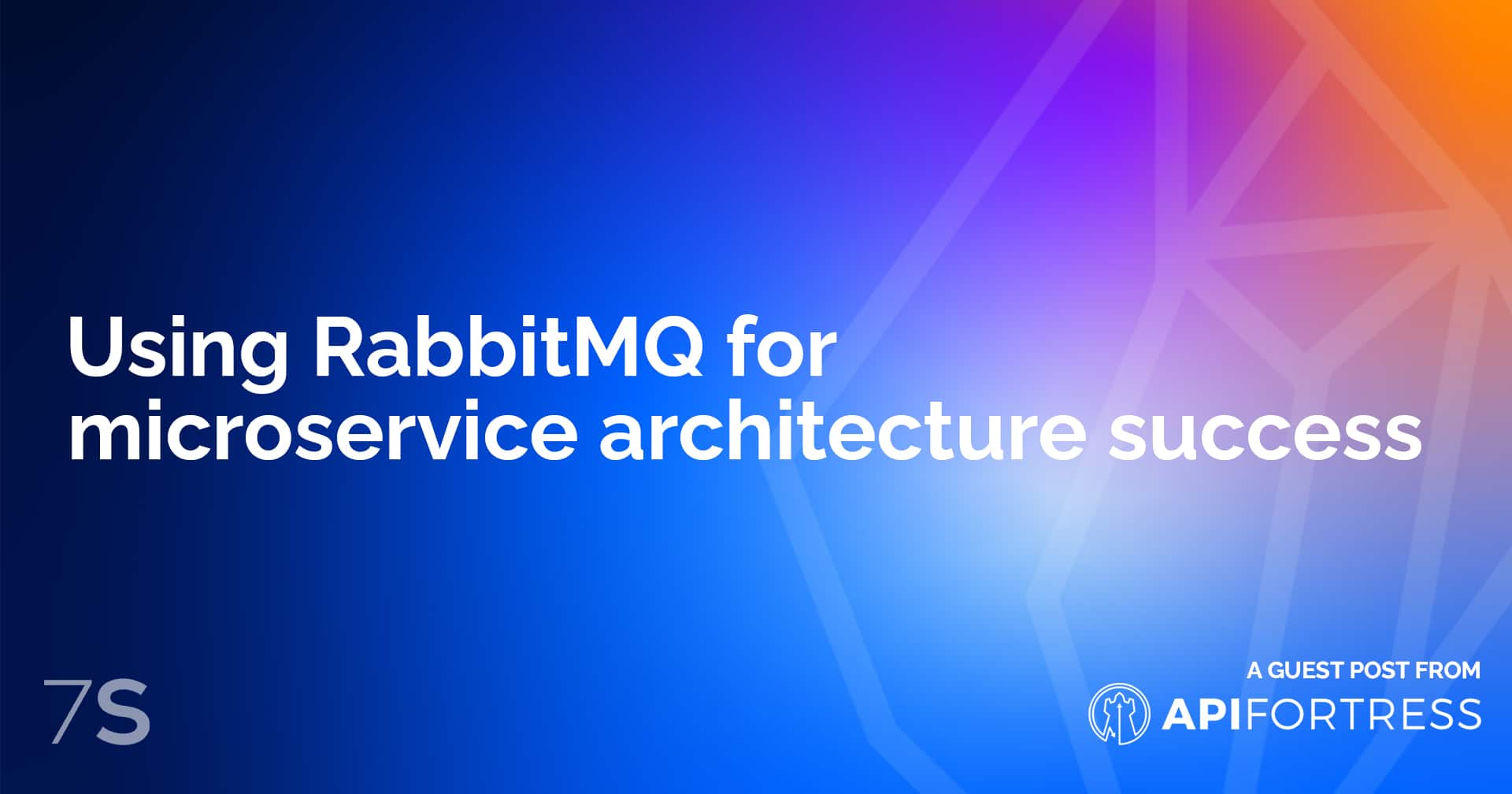 Using RabbitMQ for microservice architecture success